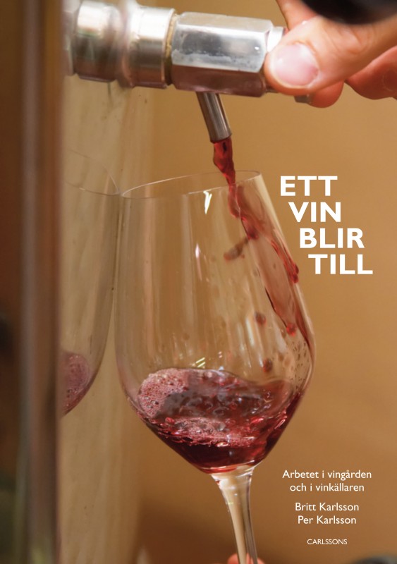 Ett vin blir till, omslag / The Creation of a Wine, cover