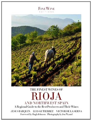 The Finest Wines of Rioja and Northwest Spain | Book