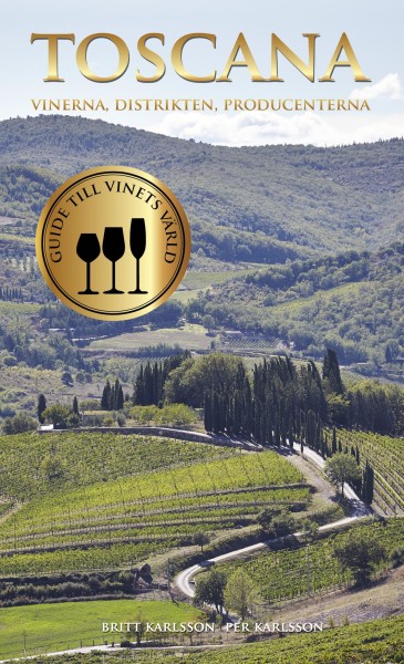 Toscana, vinerna, distrikten, producenterna